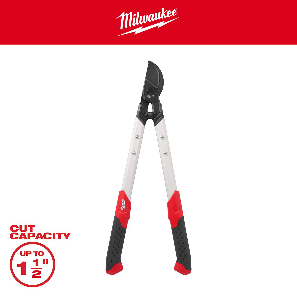 Milwaukee 1-1/2” Lopper?